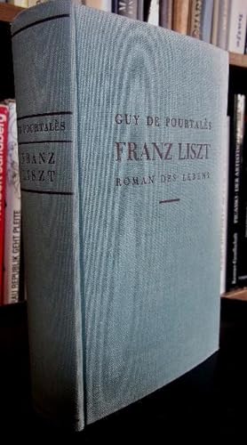 Bild des Verkufers fr Franz Liszt. Roman des Lebens. Dt.v. H.Fauler. zum Verkauf von Antiquariat Seidel & Richter