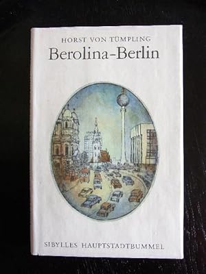 Image du vendeur pour Berolina - Berlin. (Sibylles Hauptstadtbummel). mis en vente par Antiquariat Seidel & Richter