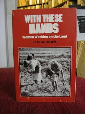 With these hands. Women working on the land.