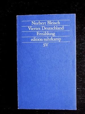 Viertes Deutschland. Erzählung.