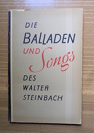 Die Balladen und Songs.