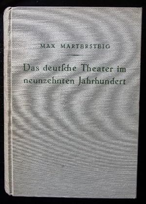 Immagine del venditore per Das deutsche Theater im neunzehnten Jahrhundert. Ein kulturgeschichtliche Darstellung. venduto da Antiquariat Seidel & Richter