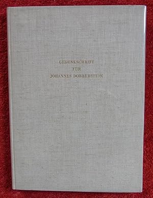 Gedenkschrift zum 70. Geburtstag von Johannes Dobberstein. Hrsg. v. Institut für vergleichende Pa...