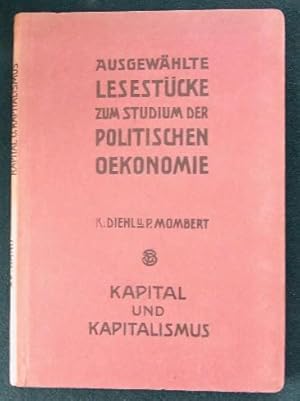 Ausgewählte Lesestücke zum Studium der politischen Ökonomie. Bd. 15: Kapital und Kapitalismus.