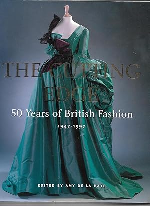 Bild des Verkufers fr The Cutting Edge : 50 Years of British Fashion, 1947-1997 zum Verkauf von Trinders' Fine Tools