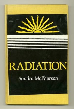 Radiation [Inscribed Association Copy]