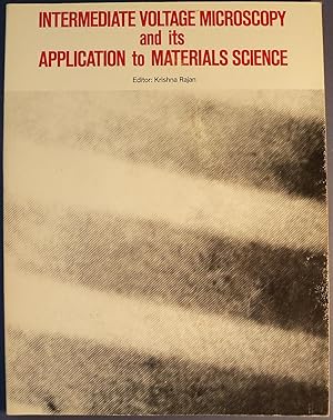 Seller image for INTERMEDIATE VOLTAGE MICROSCOPY AND ITS APPLICATION TO MATERIALS SCIENCE for sale by Wilson Book Research
