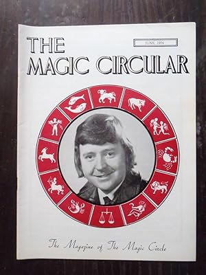 The Magic Circular. no. 753, June 1974. The Magazine of the Magic Circle, London