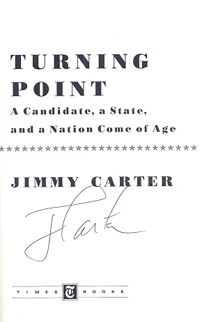 Seller image for TURNING POINT. A CANDIDATE, A STATE, AND A NATION COME OF AGE for sale by Charles Agvent,   est. 1987,  ABAA, ILAB