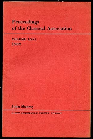 Imagen del vendedor de Proceedings of the Classical Association: Volume LXVI 1969 a la venta por Little Stour Books PBFA Member