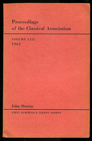 Image du vendeur pour Proceedings of the Classical Association: Volume LXII 1965 mis en vente par Little Stour Books PBFA Member