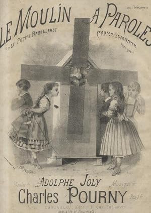 Immagine del venditore per LE MOULIN ou LA PETITE BABILLARDE. Chansonette avec parl�. Paroles de Adolphe Joly. Spartito per Canto e Pianoforte. seconda met� del XIX secolo (Pl.n�995). venduto da studio bibliografico pera s.a.s.