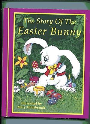 THE STORY OF THE EASTER BUNNY