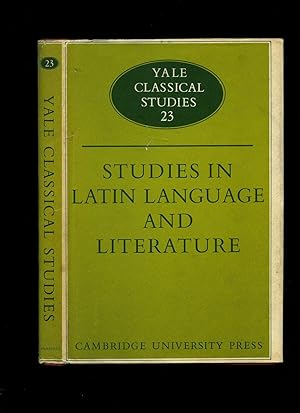 Image du vendeur pour Yale Classical Studies 23: Volume XXIII Studies in Latin Language and Literature mis en vente par Little Stour Books PBFA Member