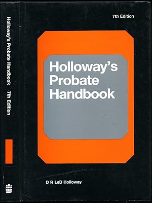 Seller image for Holloway's Probate Handbook [Seventh Edition] for sale by Little Stour Books PBFA Member