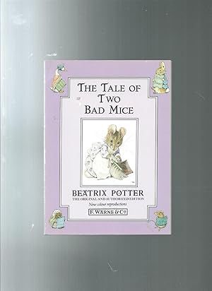 THE TALE OF TWO BAD MICE the original and authorized edition