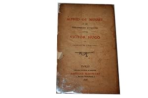 Bild des Verkufers fr Alfred de Musset et ses prtendues attaques contre Victor Hugo. zum Verkauf von JOIE DE LIRE