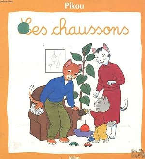 Seller image for PIKOU - LES CHAUSSONS for sale by Le-Livre