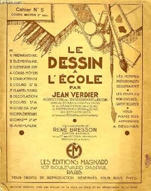 Seller image for LE DESSIN A L'ECOLE, CAHIER N 5, COURS MOYEN 2e ANNEE for sale by Le-Livre