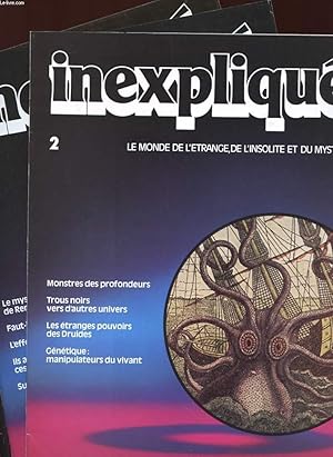 Image du vendeur pour INEXPLIQUE - N1, 2 et 3 - LE MONDE DE L'ETRANGE, DE L'INSOLITE ET DE MYSTERE mis en vente par Le-Livre