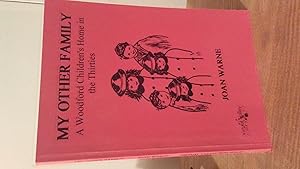 Imagen del vendedor de MY OTHER FAMILY A Woodford Children's Home in the Thirties a la venta por Paraphernalia Books 'N' Stuff