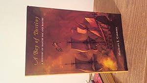 A BAY OF DESTINY A History of Bantry Bay and Bantry (signed copy)