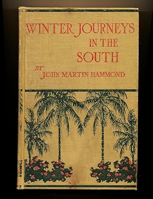 Image du vendeur pour Winter journeys in the South: pen and camera impressions of men, manners, women, and things all th way from the Blue Gulf and New Orleans through fashionable Florida to the pines of Virginia. mis en vente par Viator Used and Rare Books