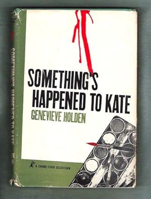 Image du vendeur pour Something's Happened to Kate mis en vente par Gyre & Gimble