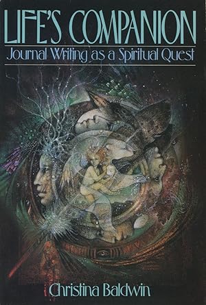 Seller image for Life's Companion: Journal Writing As a Spiritual Quest for sale by Kenneth A. Himber