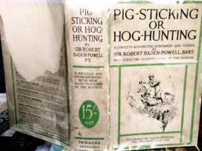 PIGSTICKING OR HOG HUNTING with Rare Dustjacket