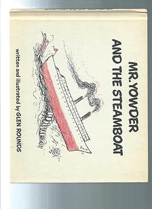 Seller image for MR. YOWDER AND THE STEAMBOAT for sale by ODDS & ENDS BOOKS