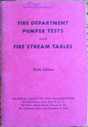 Image du vendeur pour Fire Department Pumper Tests and Fire Stream Tables mis en vente par Wordbank Books