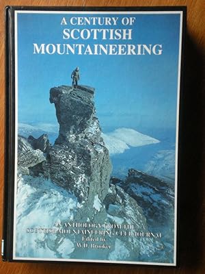 A Century of Scottish Mountaineering. An Anthology from the Scottish Mountaineering Club Journal