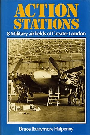 Imagen del vendedor de Action Stations No 8 Military Airfields of Greater London a la venta por Delph Books PBFA Member