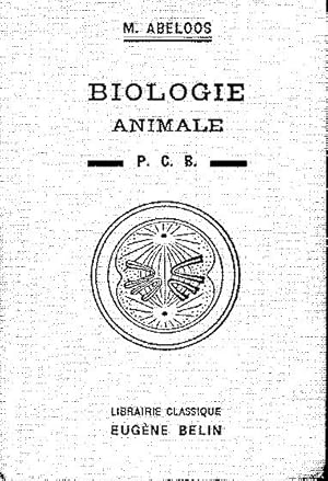 Cours de biologie animale à l'usage des candidats au P.C.B.