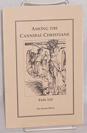 Seller image for Among the Cannibal Christians for sale by Bolerium Books Inc.