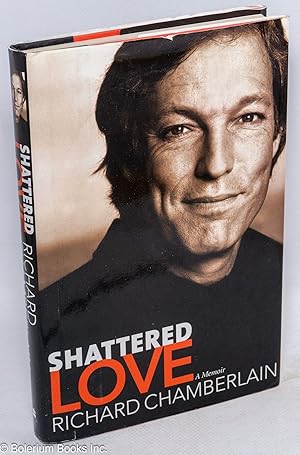 Seller image for Shattered Love: a memoir for sale by Bolerium Books Inc.