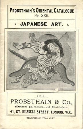 Seller image for Twenty-second Catalogue of Valuable Books Offered for Sale by Probsthain & Company, Japanese Art for sale by George C. Baxley