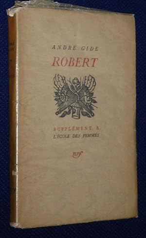 Robert: Supplement a l'ecole Des Femmes