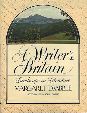 Imagen del vendedor de A WRITER'S BRITAIN ~ Landscape in Literature a la venta por SCENE OF THE CRIME 