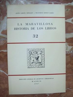 Imagen del vendedor de LA MARAVILLOSA HISTORIA DE LOS LIBROS. LA EXPOSICIN "BREVE HISTORIA DEL LIBRO" AL ALCANCE DE LOS NIOS a la venta por Itziar Arranz Libros & Dribaslibros