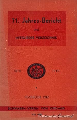 Bild des Verkufers fr Schwaben-Verein von Chicago. 71. Jahres-Bericht. Yearbook 1949. zum Verkauf von Antiquariat Immanuel, Einzelhandel