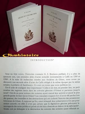 Gênes et l'outre-mer.-------- 2 Volumes /2 : TOME I , Les actes de Caffa du notaire Lamberto di S...