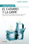 Imagen del vendedor de El catarro y la gripe a la venta por Agapea Libros