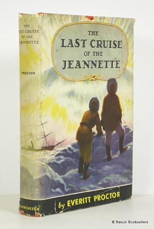 Image du vendeur pour The Last Cruise of the Jeannette mis en vente par Banjo Booksellers, IOBA