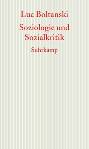 Bild des Verkufers fr Soziologie und Sozialkritik : Frankfurter Adorno-Vorlesungen 2008 zum Verkauf von AHA-BUCH GmbH