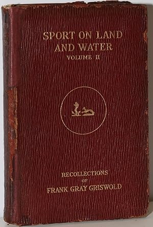 SPORT ON LAND AND WATER: Volume II