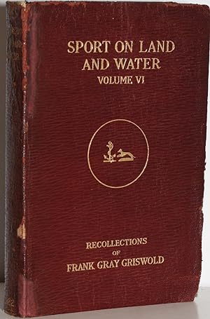 SPORT ON LAND AND WATER: Volume VI