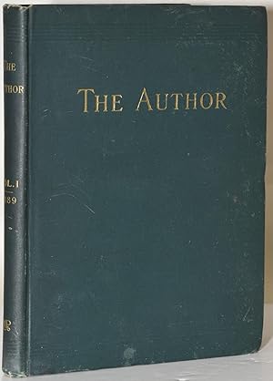 Image du vendeur pour THE AUTHOR: A Monthly Magazine for Literary Workers. Volume I January-December, 1889 mis en vente par BLACK SWAN BOOKS, INC., ABAA, ILAB