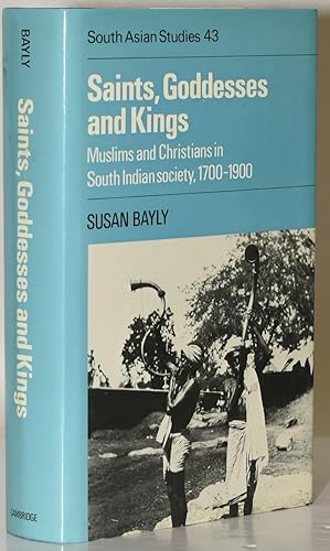 Bild des Verkufers fr Saints, Goddesses and Kings: Muslims and Christians in South Indian Society 1700-1900 zum Verkauf von BLACK SWAN BOOKS, INC., ABAA, ILAB